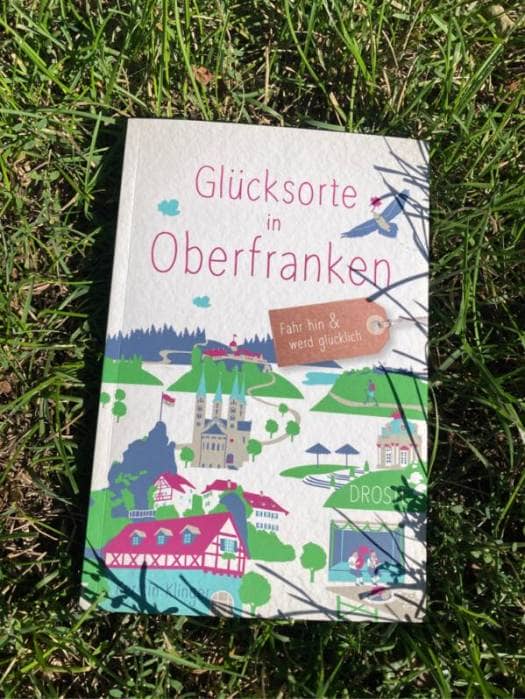 Glücksorte in Oberfranken aus dem Droste Verlag
